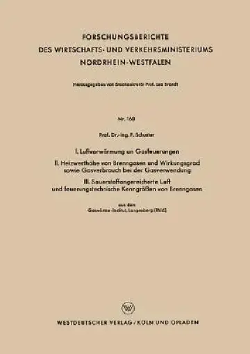 Cover of I. Luftvorwärmung an Gasfeuerungen. II. Heizwerthöhe Von Brenngasen Und Wirkungsgrad Sowie Gasverbrauch Bei Der Gasverwendung. III. Sauerstoffangereic
