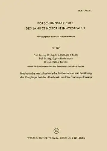 Cover of Mechanische Und Physikalische Prüfverfahren Zur Ermittlung Der Vorgänge Bei Der Abschreck- Und Verformungsalterung