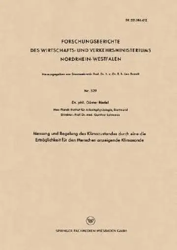 Cover of Messung Und Regelung Des Klimazustandes Durch Eine Die Erträglichkeit Für Den Menschen Anzeigende Klimasonde
