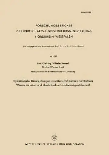 Cover of Systematische Untersuchungen Von Kleinschiffsformen Auf Flachem Wasser Im Unter- Und Überkritischen Geschwindigkeitsbereich