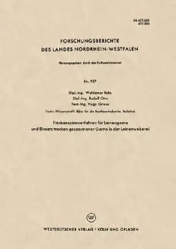 Cover of Trockenspinnverfahren Für Leinengarne Und Einsatz Trocken Gesponnener Garne in Der Leinenweberei