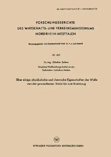 Cover of Über Einige Physikalische Und Chemische Eigenschaften Der Wolle Von Der Gewaschenen Wolle Bis Zum Kammzug