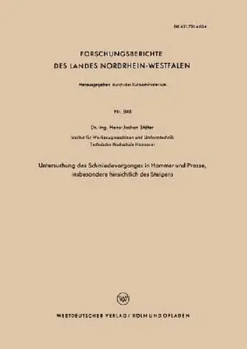 Cover of Untersuchung Des Schmiedevorganges in Hammer Und Presse, Insbesondere Hinsichtlich Des Steigens