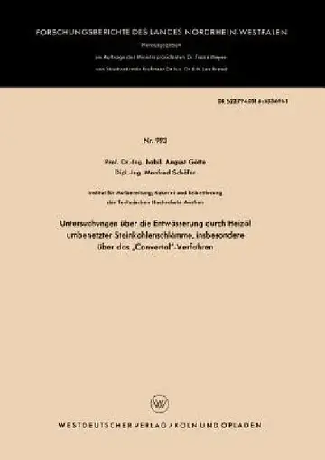 Cover of Untersuchungen Über Die Entwässerung Durch Heizöl Umbenetzter Steinkohlenschlämme, Insbesondere Über Das "Convertol"-Verfahren