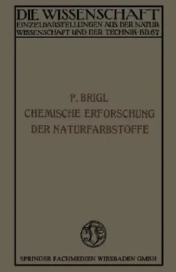 Cover of Die Chemische Erforschung Der Naturfarbstoffe