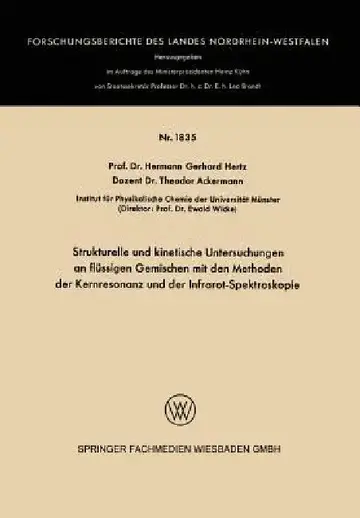 Cover of Strukturelle Und Kinetische Untersuchungen an Flüssigen Gemischen Mit Den Methoden Der Kernresonanz Und Der Infrarot-Spektroskopie