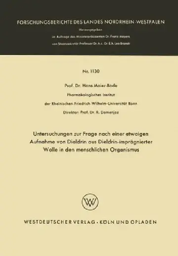 Cover of Untersuchungen zur Frage nach einer etwaigen Aufnahme von Dieldrin aus Dieldrin-imprägnierter Wolle in den menschlichen Organismus
