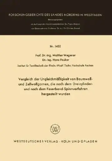 Cover of Vergleich Der Ungleichmäßigkeit Von Baumwoll- Und Zellwollgarnen, Die Nach Dem Dreizylinder- Und Nach Dem Faserband-Spinnverfahren Hergestellt Wurden