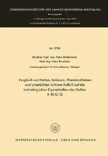 Cover of Vergleich Von Härten, Anlassen, Warmbadhärten Und Unterkühlen in Ihrem Einfluß Auf Die Technologischen Eigenschaften Des Stahles X 40 Cr 13