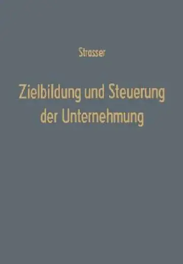 Cover of Zielbildung Und Steuerung Der Unternehmung