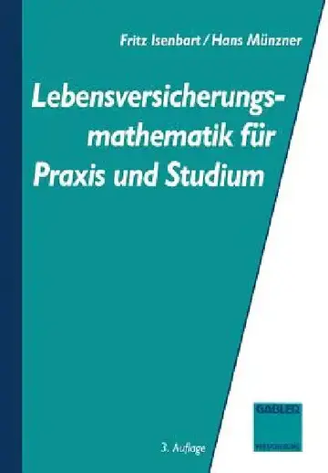 Cover of Lebensversicherungsmathematik Für PRAXIS Und Studium