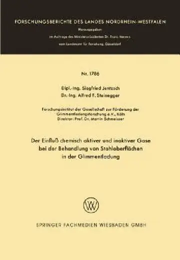 Cover of Der Einfluß Chemisch Aktiver Und Inaktiver Gase Bei Der Behandlung Von Stahloberflächen in Der Glimmentladung