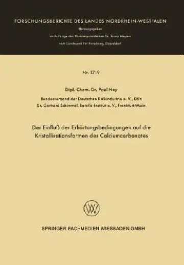 Cover of Der Einfluß Der Erhärtungsbedingungen Auf Die Kristallisationsformen Des Calciumcarbonates