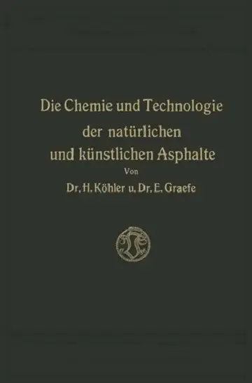 Cover of Die Chemie Und Technologie Der Natürlichen Und Künstlichen Asphalte