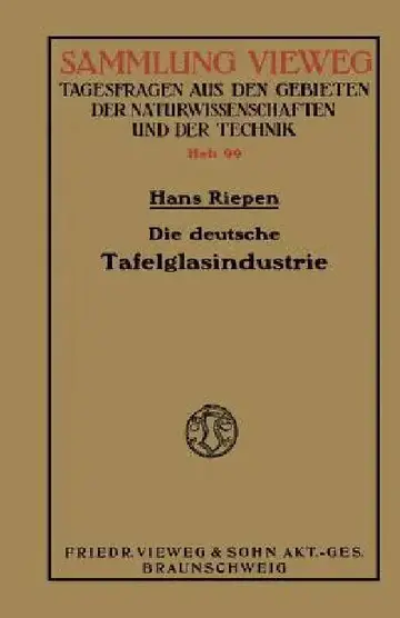 Cover of Die Deutsche Tafelglasindustrie