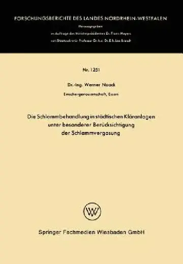 Cover of Die Schlammbehandlung in Städtischen Kläranlagen Unter Besonderer Berücksichtigung Der Schlammvergasung