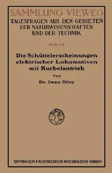 Cover of Die Schüttelerscheinungen Elektrischer Lokomotiven Mit Kurbelantrieb