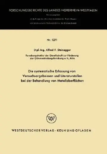 Cover of Die Systematische Erfassung Von Versuchsergebnissen Und Literaturstellen Bei Der Behandlung Von Metalloberflächen