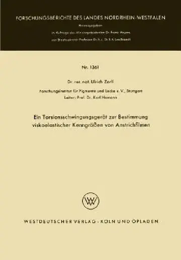 Cover of Ein Torsionsschwingungsgerät Zur Bestimmung Viskoelastischer Kenngrößen Von Anstrichfilmen