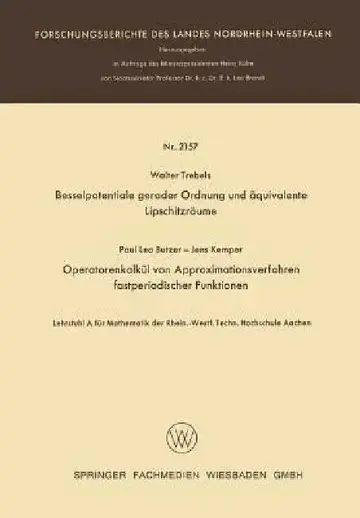 Cover of Besselpotentiale Gerader Ordnung Und Äquivalente Lipschitzräume. Operatorenkalkül Von Approximationsverfahren Fastperiodischer Funktionen