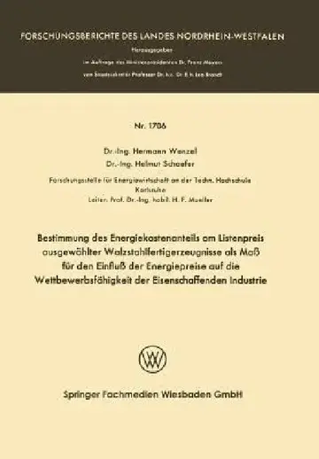 Cover of Bestimmung Des Energiekostenanteils Am Listenpreis Ausgewählter Walzstahlfertigerzeugnisse ALS Maß Für Den Einfluß Der Energiepreise Auf Die Wettbewer
