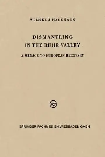Cover of Dismantling in the Ruhr Valley