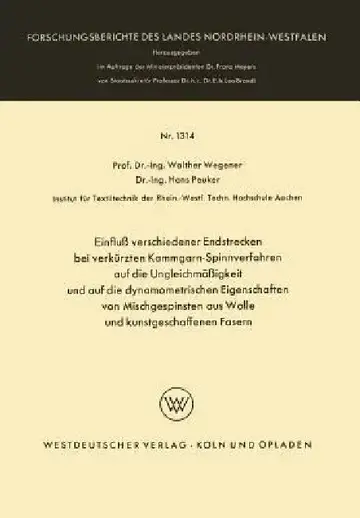 Cover of Einfluß Verschiedener Endstrecken Bei Verkürzten Kammgarn-Spinnverfahren Auf Die Ungleichmäßigkeit Und Auf Die Dynamometrischen Eigenschaften Von Misc