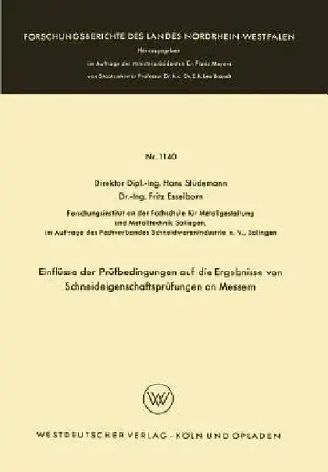 Cover of Einflüsse Der Prüfbedingungen Auf Die Ergebnisse Von Schneideigenschaftsprüfungen an Messern