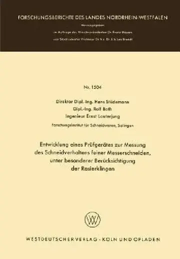 Cover of Entwicklung Eines Prüfgerätes Zur Messung Des Schneidverhaltens Feiner Messerschneiden, Unter Besonderer Berücksichtigung Der Rasierklingen
