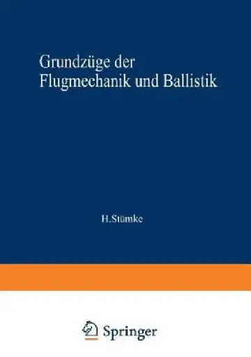 Cover of Grundzüge Der Flugmechanik Und Ballistik