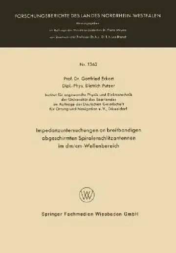 Cover of Impedanzuntersuchungen an Breitbandigen Abgeschirmten Spiralenschlitzantennen Im DM/CM-Wellenbereich