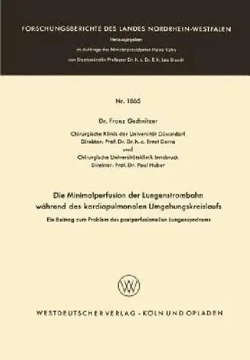 Cover of Die Minimalperfusion Der Lungenstrombahn Während Des Kardiopulmonalen Umgehungskreislaufs