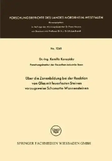 Cover of Über Die Zonenbildung Bei Der Reaktion Von Glas Mit Feuerfesten Steinen, Vorzugsweise Schamotte-Wannensteinen