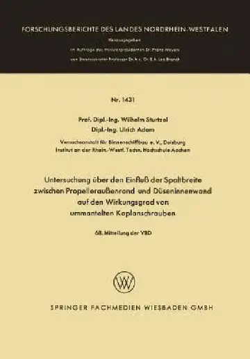 Cover of Untersuchung Über Den Einfluß Der Spaltbreite Zwischen Propelleraußenrand Und Düseninnenwand Auf Den Wirkungsgrad Von Ummantelten Kaplanschrauben