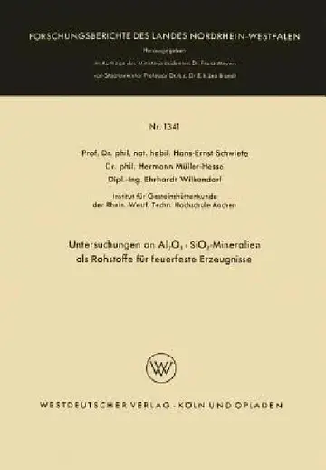 Cover of Untersuchungen an Al2o3 - Sio2-Mineralien ALS Rohstoffe Für Feuerfeste Erzeugnisse