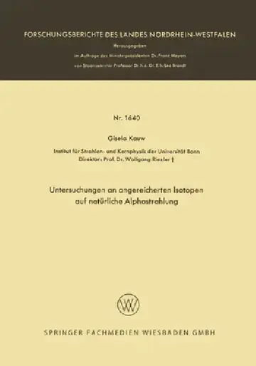 Cover of Untersuchungen an angereicherten Isotopen auf natürliche Alphastrahlung
