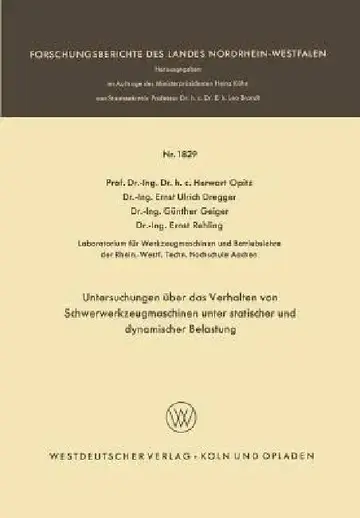 Cover of Untersuchungen Über Das Verhalten Von Schwerwerkzeugmaschinen Unter Statischer Und Dynamischer Belastung