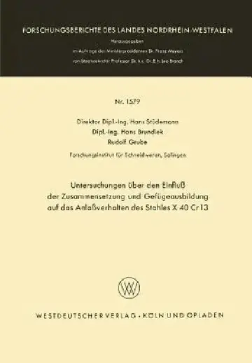 Cover of Untersuchungen Über Den Einfluß Der Zusammensetzung Und Gefügeausbildung Auf Das Anlaßverhalten Des Stahles X 40 Cr 13