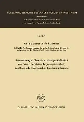 Cover of Untersuchungen Über Die Auslaufgefährlichkeit Von Flözen Der Steilen Lagerung Innerhalb Des Rheinisch-Westfälischen Steinkohlenbezirks