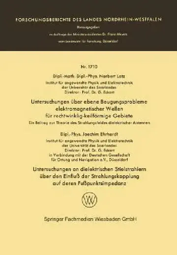 Cover of Untersuchungen Über Ebene Beugungsprobleme Elektromagnetischer Wellen Für Rechtwinklig-Keilförmige Gebiete. Untersuchungen an Dielektrischen Stielstra