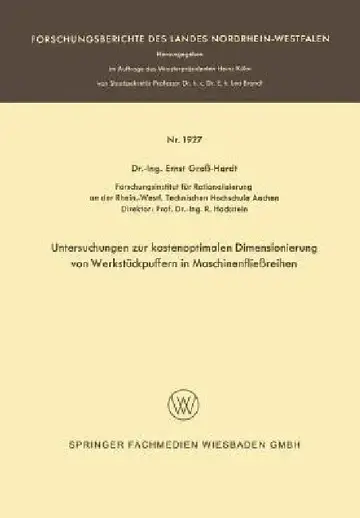 Cover of Untersuchungen Zur Kostenoptimalen Dimensionierung Von Werkstückpuffern in Maschinenfließreihen