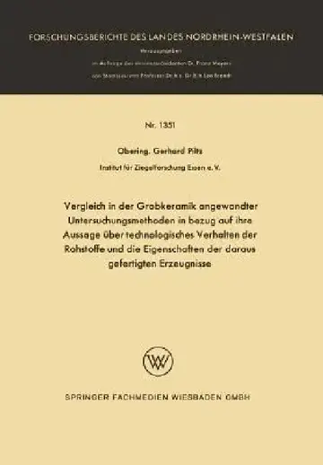 Cover of Vergleich in Der Grobkeramik Angewandter Untersuchungsmethoden in Bezug Auf Ihre Aussage Über Technologisches Verhalten Der Rohstoffe Und Die Eigensch
