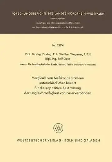 Cover of Vergleich Von Meßkondensatoren Unterschiedlicher Bauart Für Die Kapazitive Bestimmung Der Ungleichmäßigkeit Von Faserverbänden