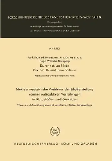 Cover of Nuklearmedizinische Probleme der Bilddarstellung ebener radioaktiver Verteilungen in Blutgefäßen und Geweben