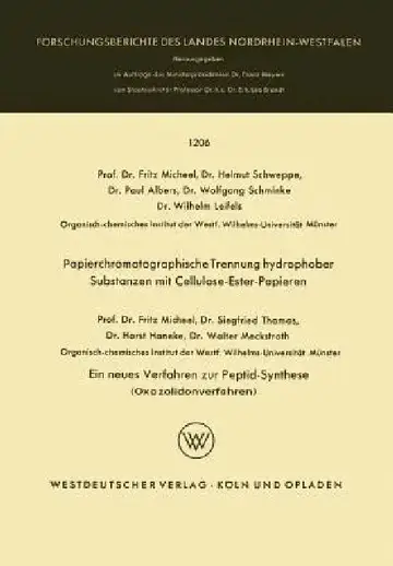 Cover of Papierchromatographische Trennung Hydrophober Substanzen Mit Cellulose-Ester-Papieren. Ein Neues Verfahren Zur Peptid-Synthese (Oxazolidonverfahren)