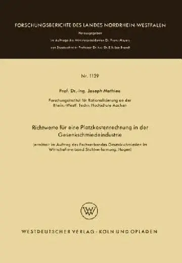 Cover of Richtwerte Für Eine Platzkostenrechnung in Der Gesenkschmiedeindustrie