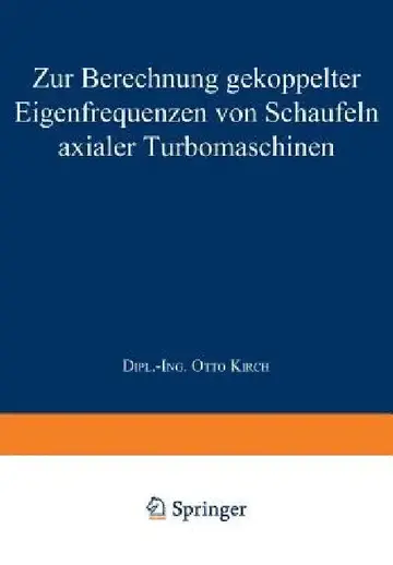 Cover of Zur Berechnung Gekoppelter Eigenfrequenzen Von Schaufeln Axialer Turbomaschinen
