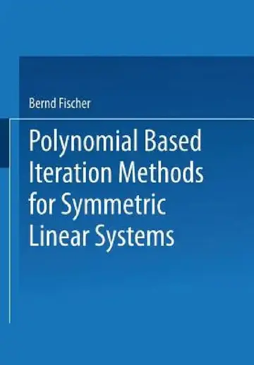 Cover of Polynomial Based Iteration Methods for Symmetric Linear Systems