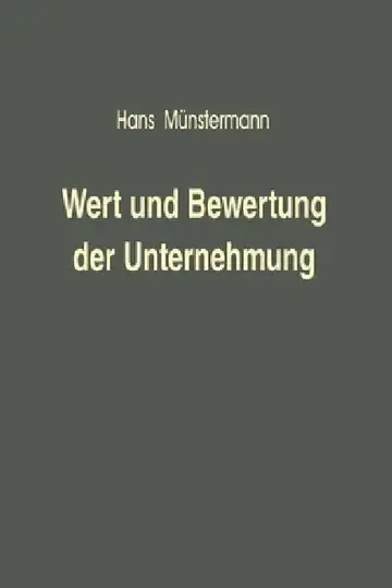 Cover of Wert und Bewertung der Unternehmung