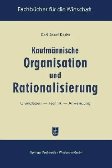 Cover of Kaufmännische Organisation Und Rationalisierung